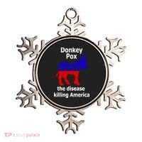 Donkey Pox The Disease Killing America Anti Liberal Ornament thumb 0