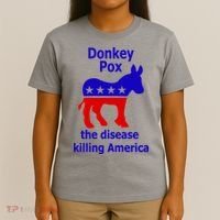 Donkey Pox The Disease Killing America Anti Liberal T-Shirt thumb 4