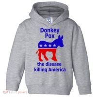 Donkey Pox The Disease Killing America Anti Liberal Toddler Hoodie thumb 0