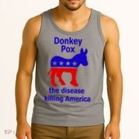Donkey Pox The Disease Killing America Anti Liberal Tank Top thumb 3