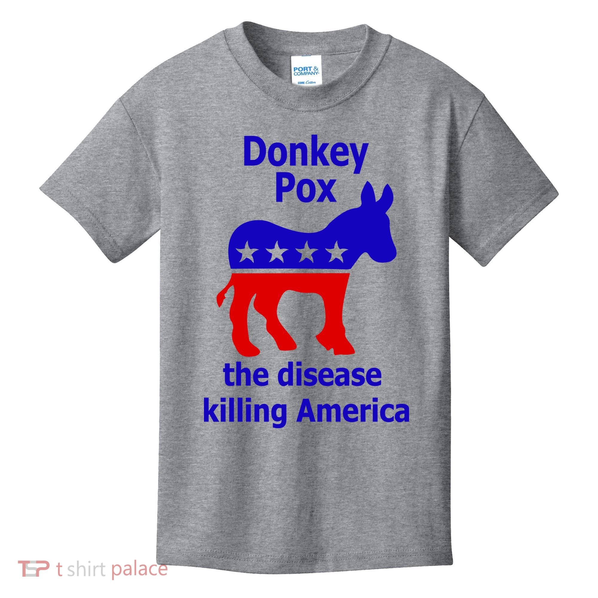 Donkey Pox The Disease Killing America Anti Liberal Kids T-Shirt