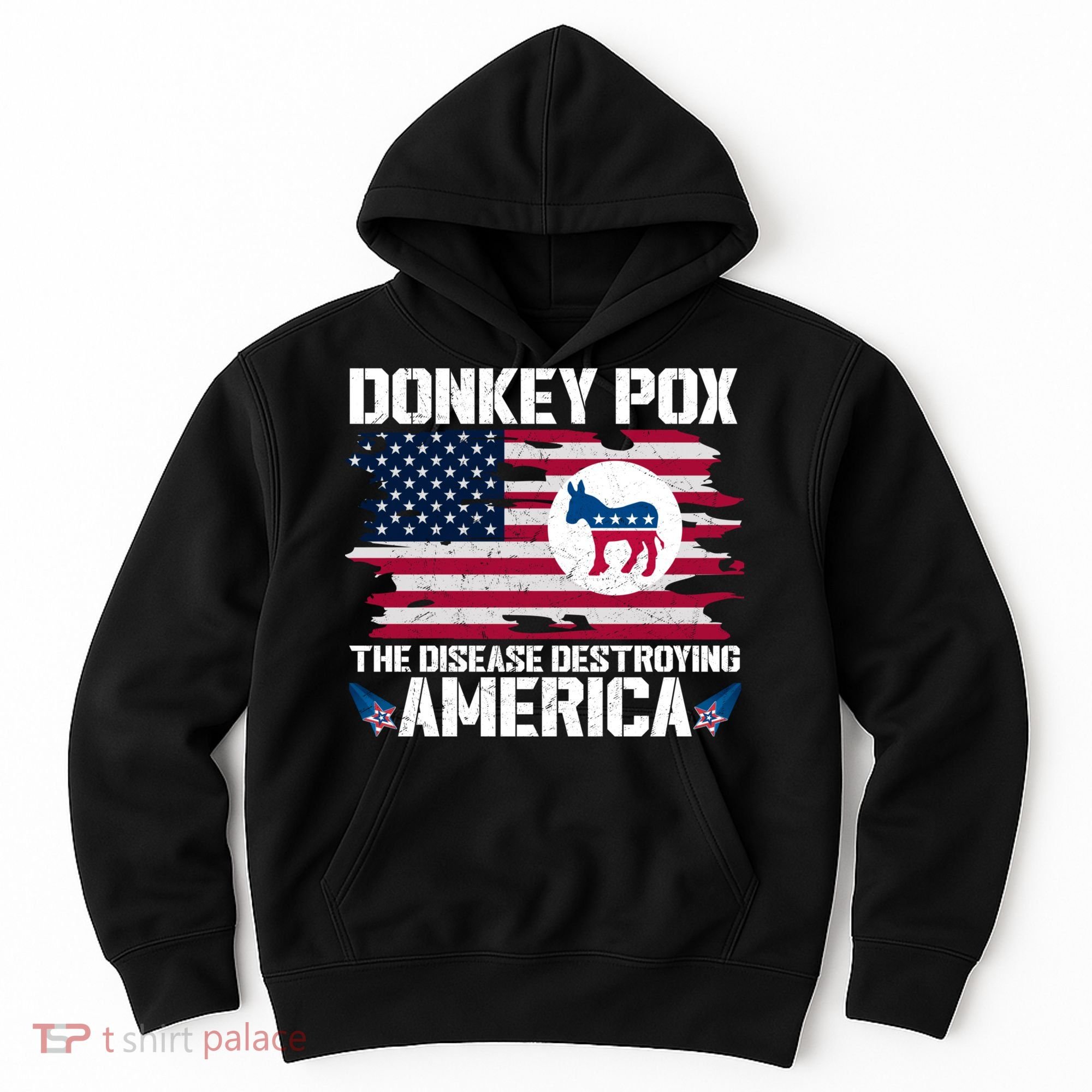 Donkey Pox The Disease Destroying America Funny Anti Biden Hoodie