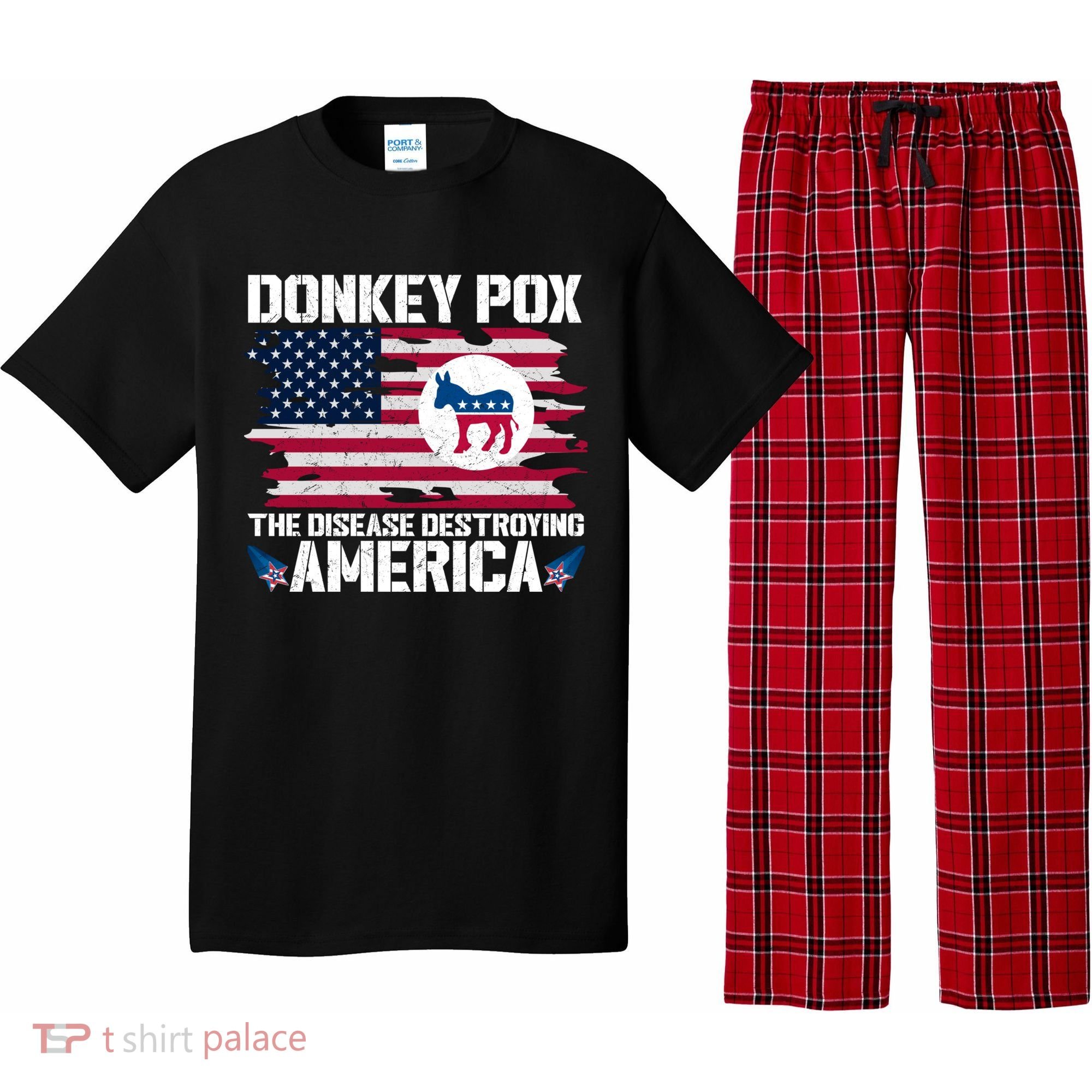 Donkey Pox The Disease Destroying America Funny Anti Biden Pajama Set