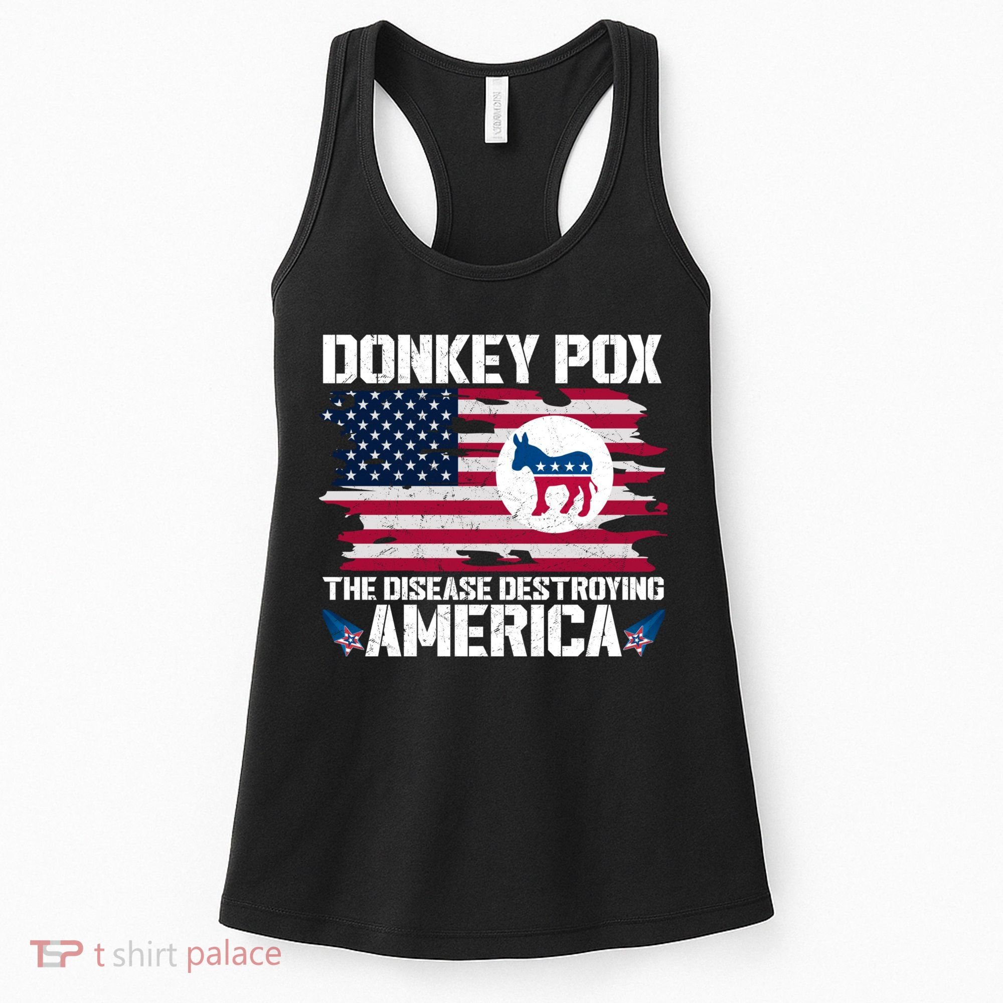 Donkey Pox The Disease Destroying America Funny Anti Biden Women's Tank Top
