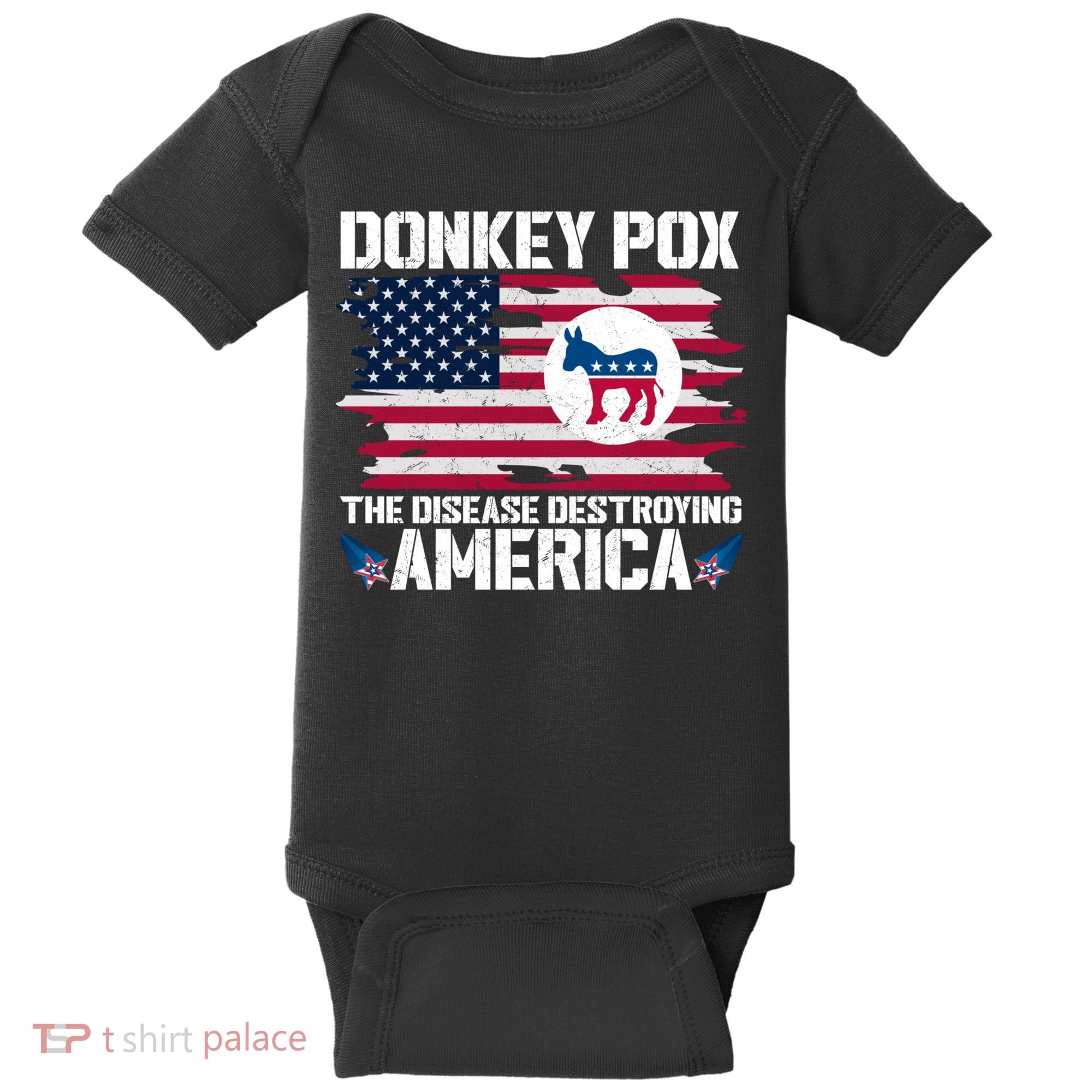 Donkey Pox The Disease Destroying America Funny Anti Biden Baby Bodysuit