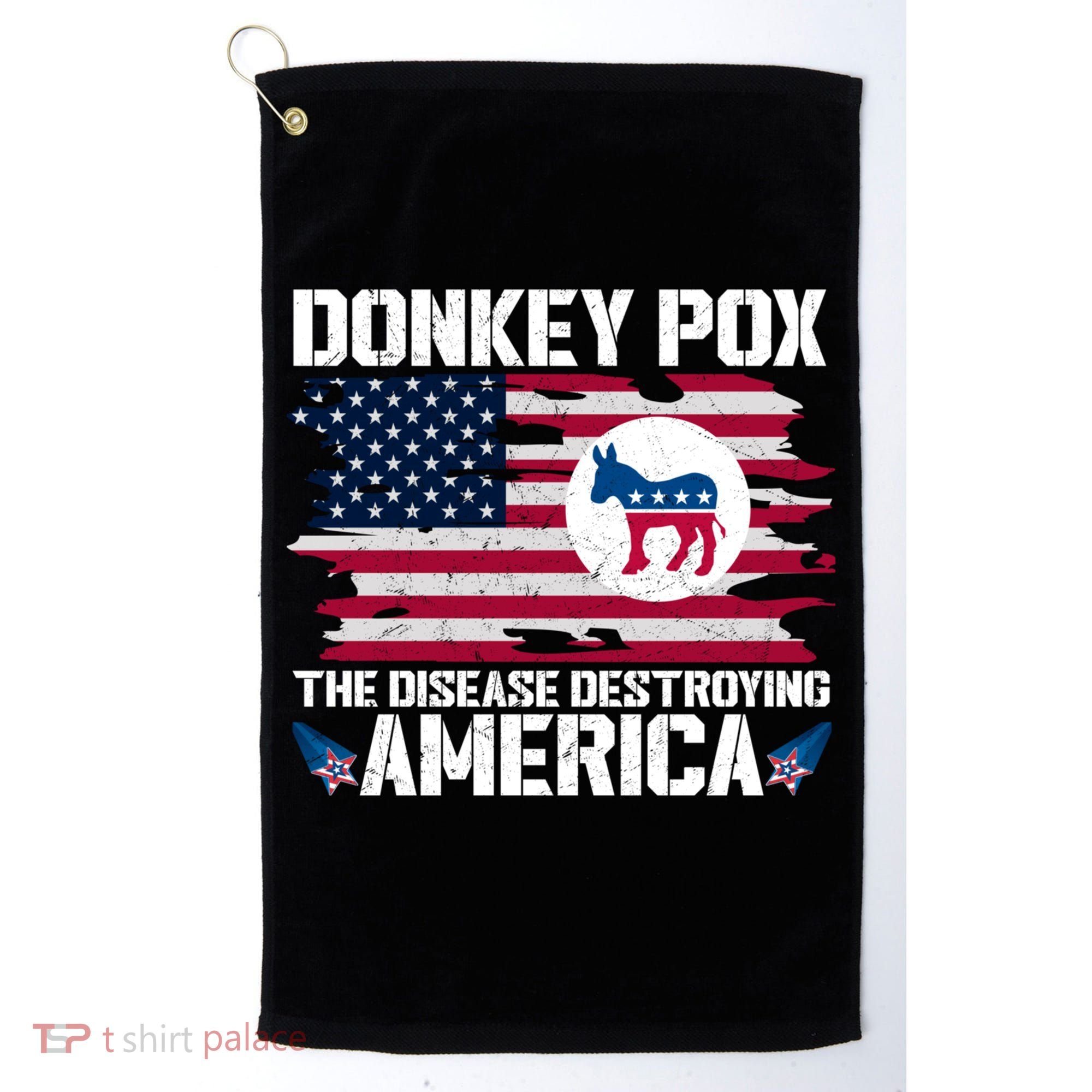 Donkey Pox The Disease Destroying America Funny Anti Biden Golf Towel