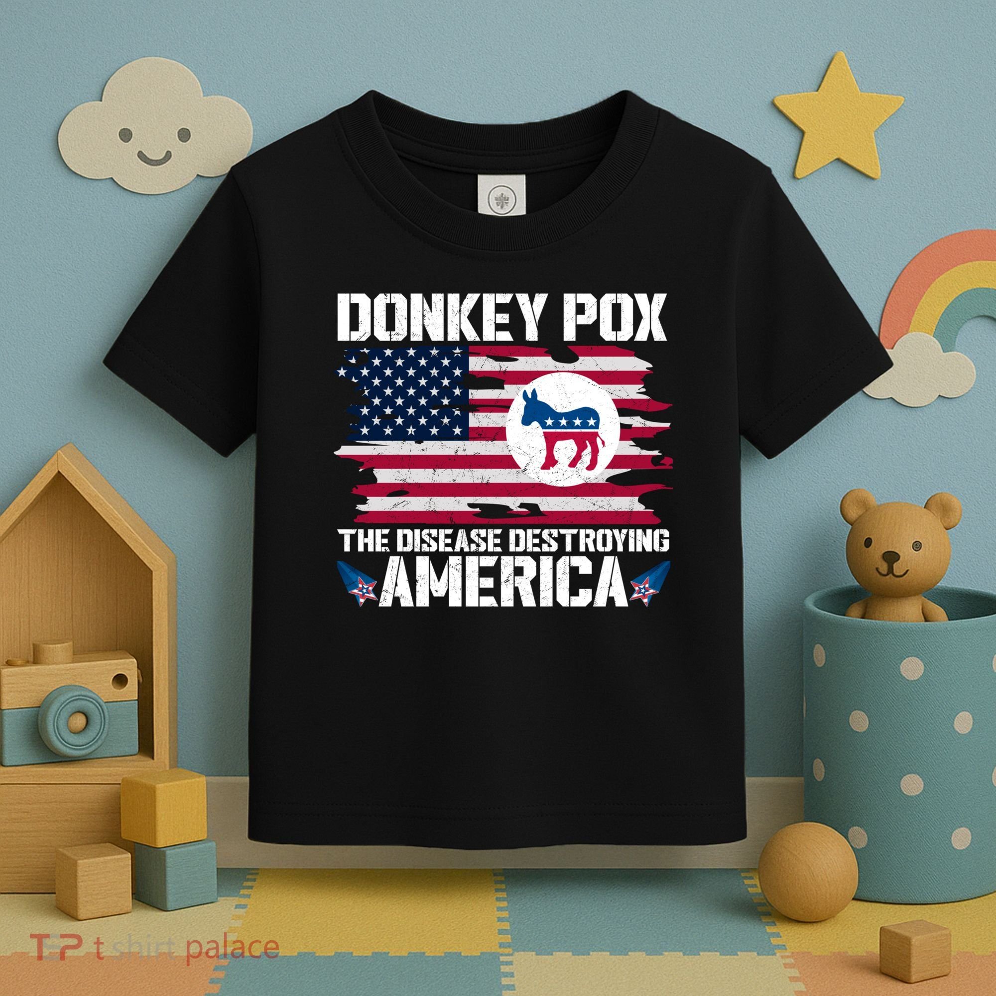 Donkey Pox The Disease Destroying America Funny Anti Biden Toddler T-Shirt