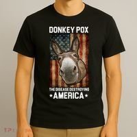 Donkey Pox The Disease Destroying America Funny T-Shirt thumb 3