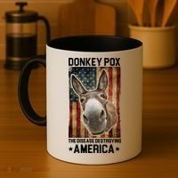 Donkey Pox The Disease Destroying America Funny Coffee Mug thumb 4