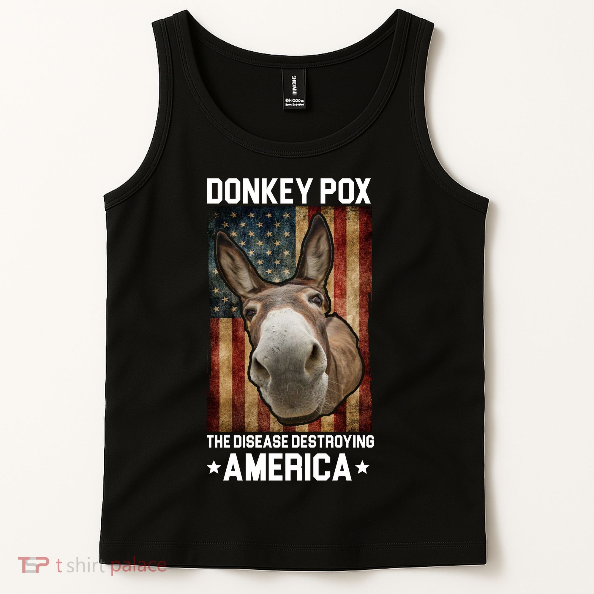 Donkey Pox The Disease Destroying America Funny Tank Top