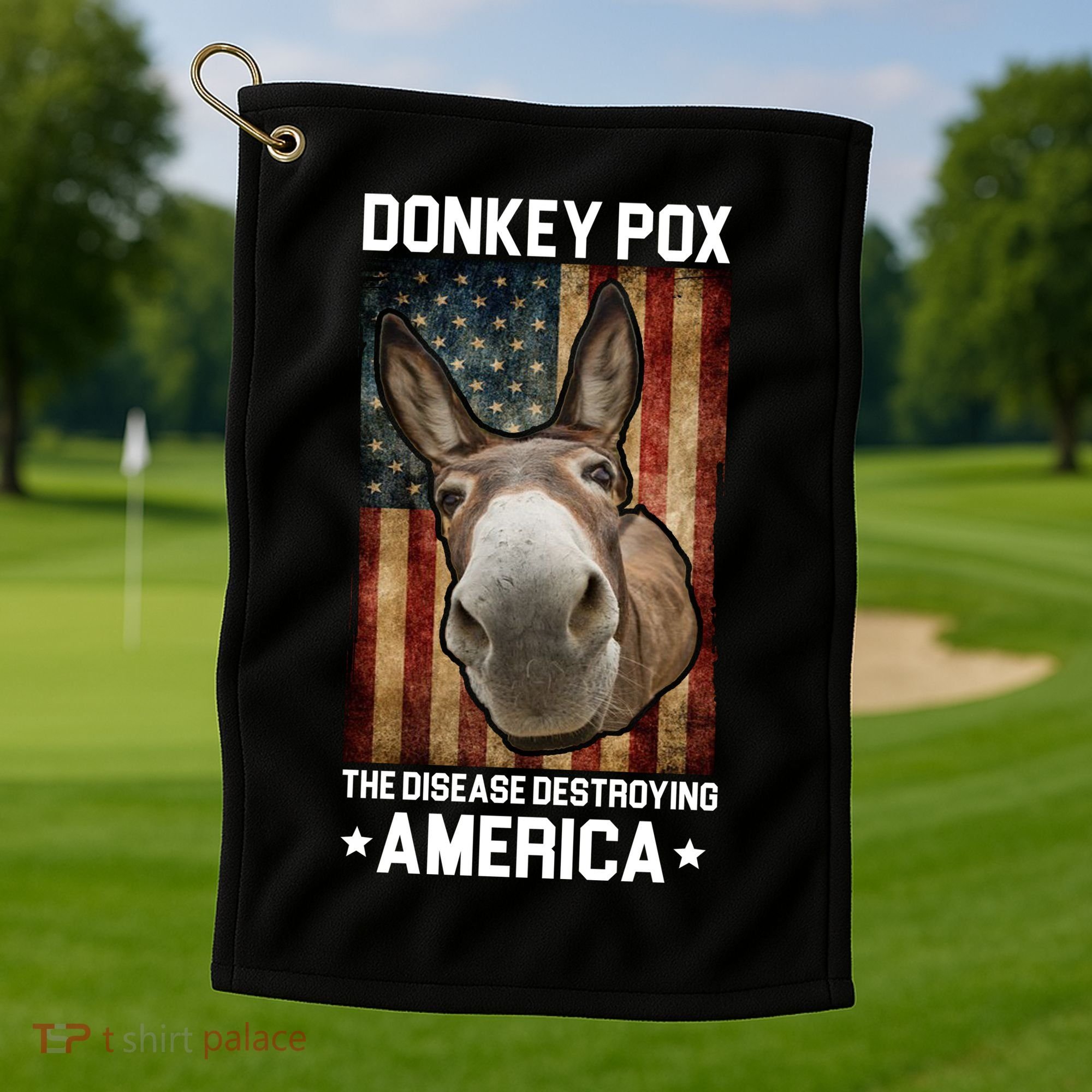 Donkey Pox The Disease Destroying America Funny Golf Towel