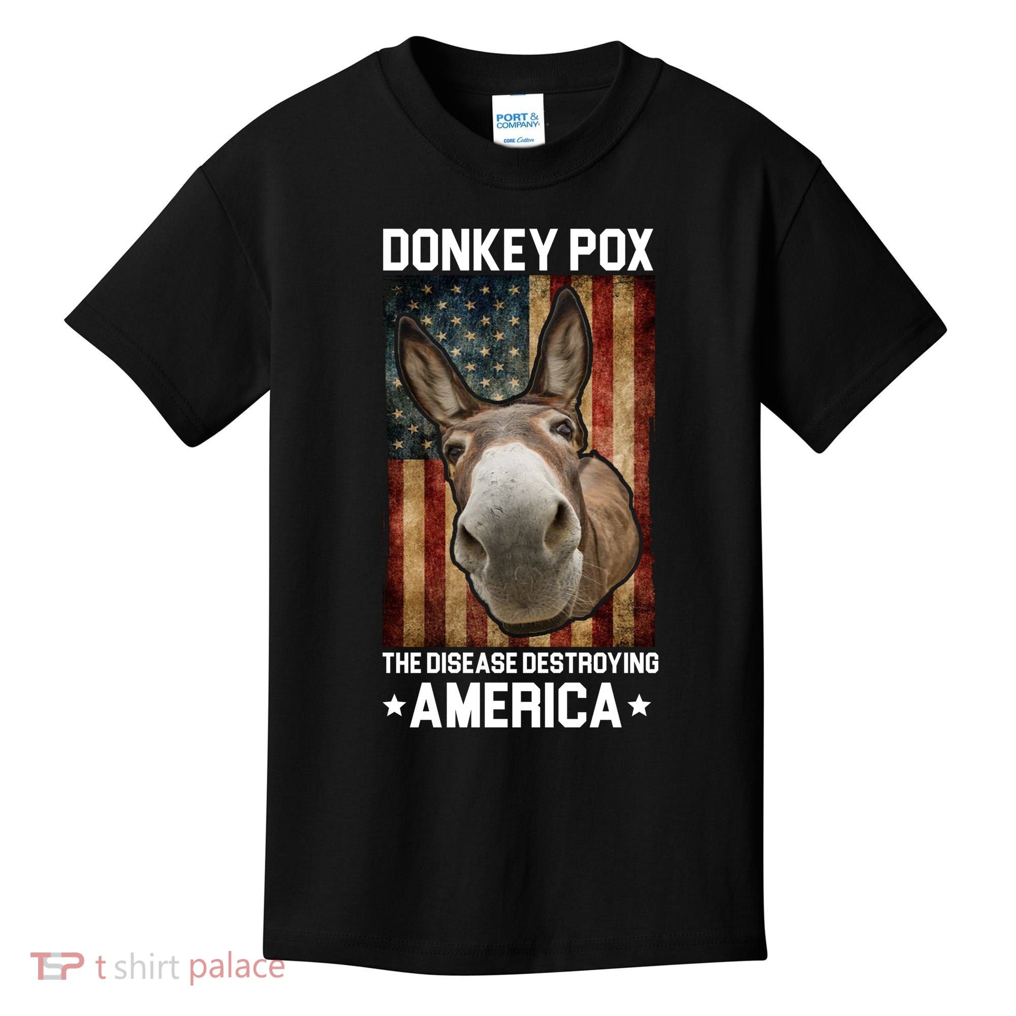 Donkey Pox The Disease Destroying America Funny Kids T-Shirt