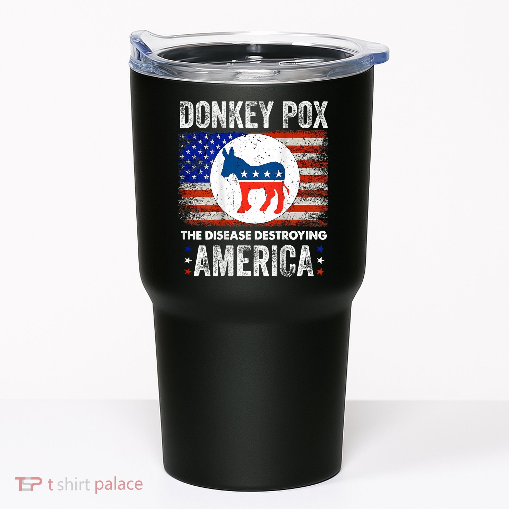 Donkey Pox The Disease Destroying America Funny Tumbler
