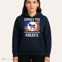 Donkey Pox The Disease Destroying America Funny Hoodie thumb 5