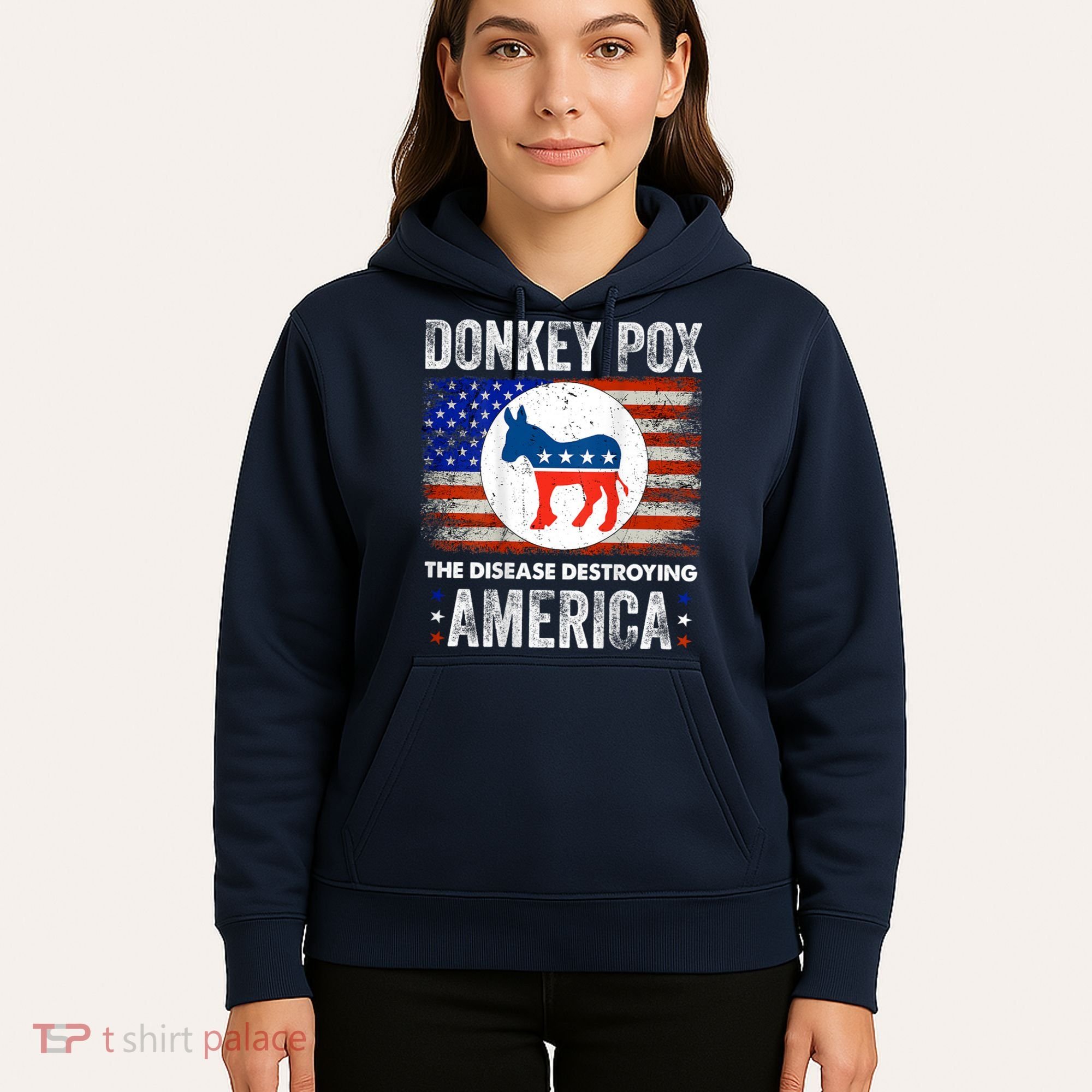 Donkey Pox The Disease Destroying America Funny Hoodie