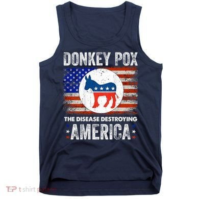 Donkey Pox The Disease Destroying America Funny Tank Top