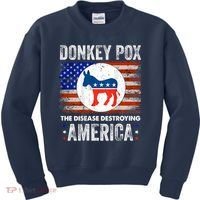 Donkey Pox The Disease Destroying America Funny Kids Sweatshirt thumb 0