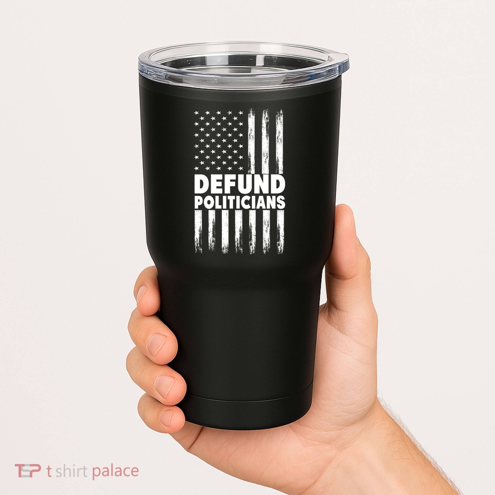 Defund Politicians USA Flag Tumbler