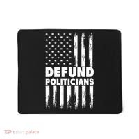 Defund Politicians USA Flag Mousepad thumb 0