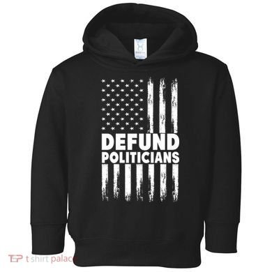 Defund Politicians USA Flag Toddler Hoodie