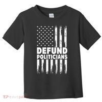 Defund Politicians USA Flag Toddler T-Shirt thumb 0