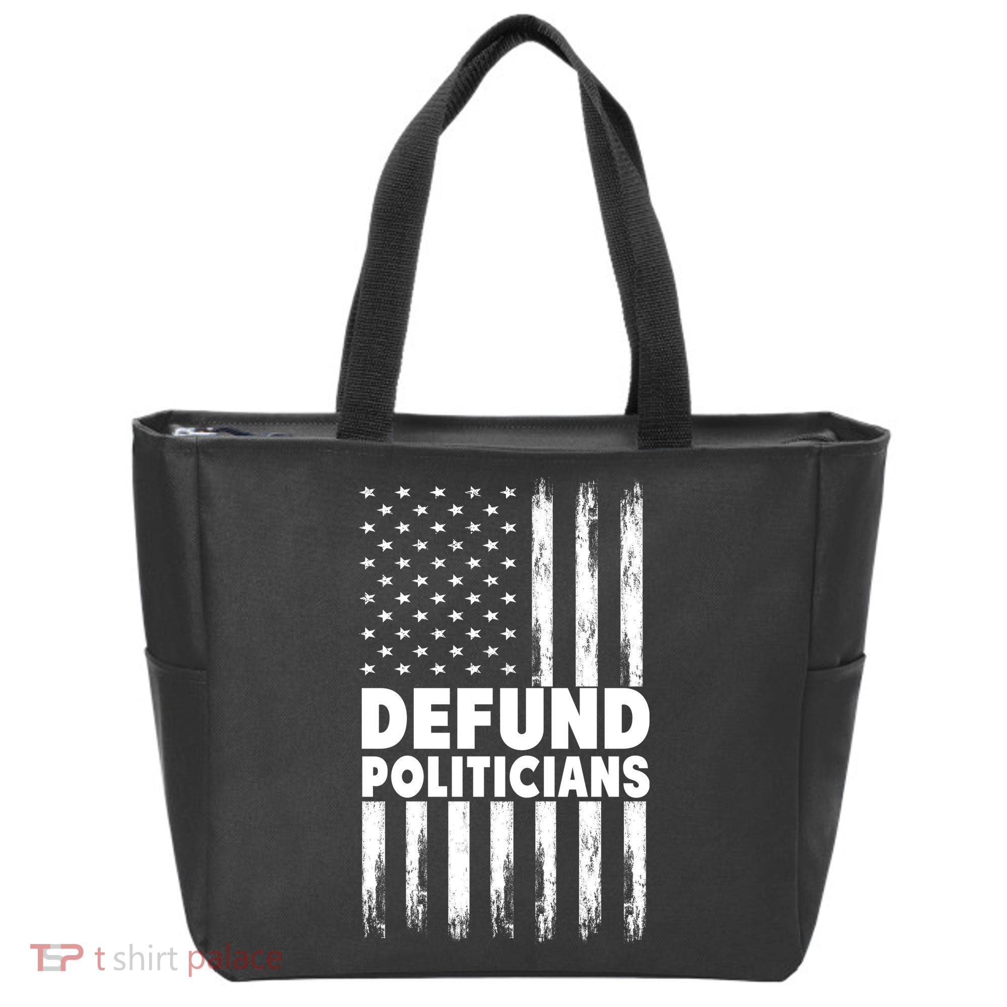 Defund Politicians USA Flag Tote Bag