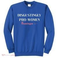 Disgustingly Pro Women Sweatshirt thumb 0