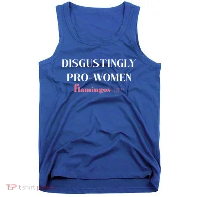 Disgustingly Pro Women Tank Top