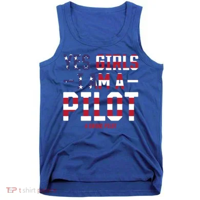 Drone Pilot Yes I Am A Pilot A Drone Pilot Gift Tank Top