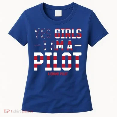 Drone Pilot Yes I Am A Pilot A Drone Pilot Gift Women's T-Shirt