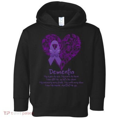 Dementia Quote AlzheimerS Support Toddler Hoodie