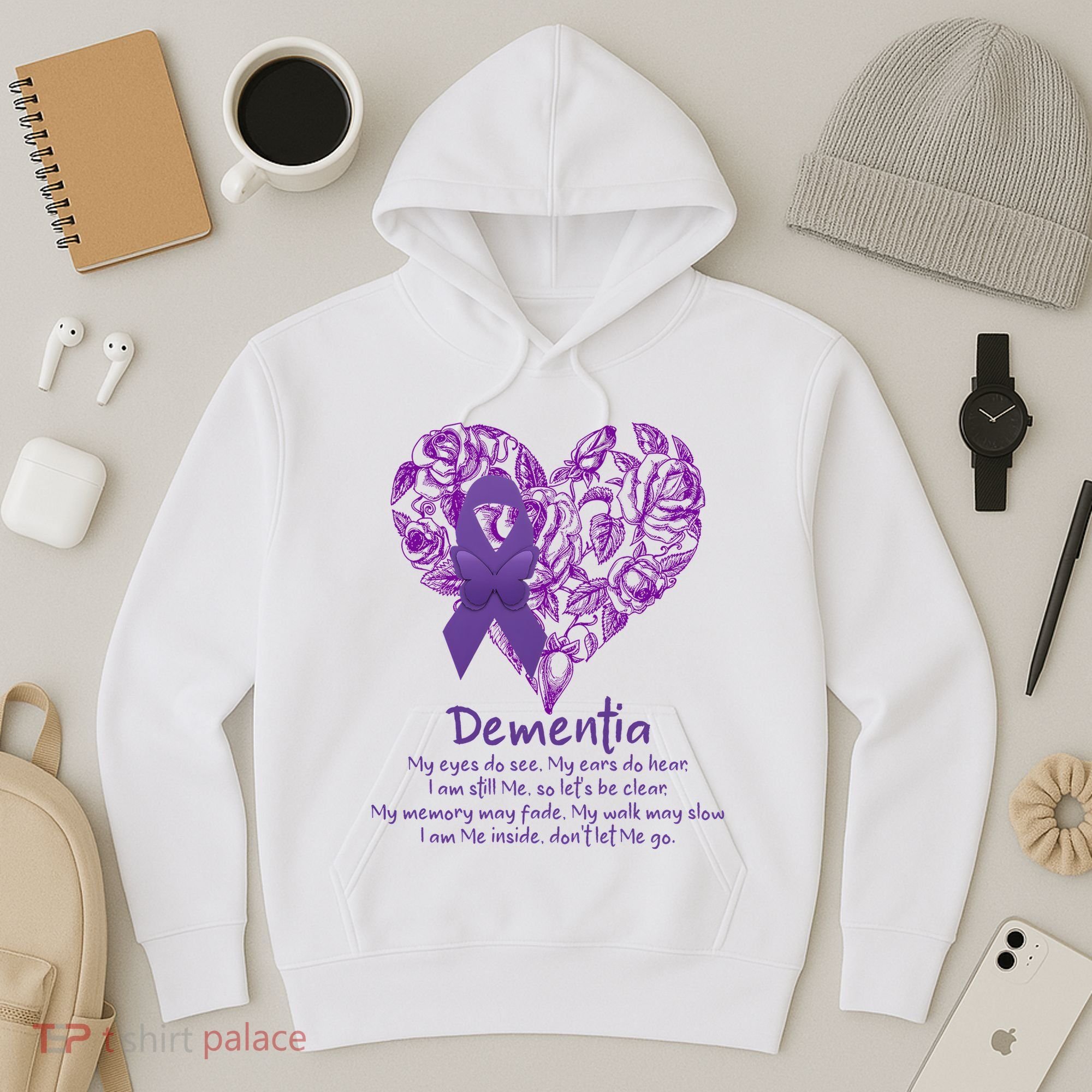 Dementia Quote AlzheimerS Support Hoodie
