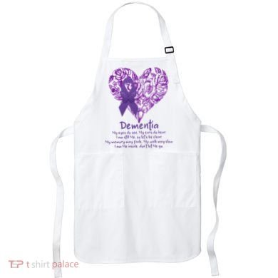 Dementia Quote AlzheimerS Support Apron