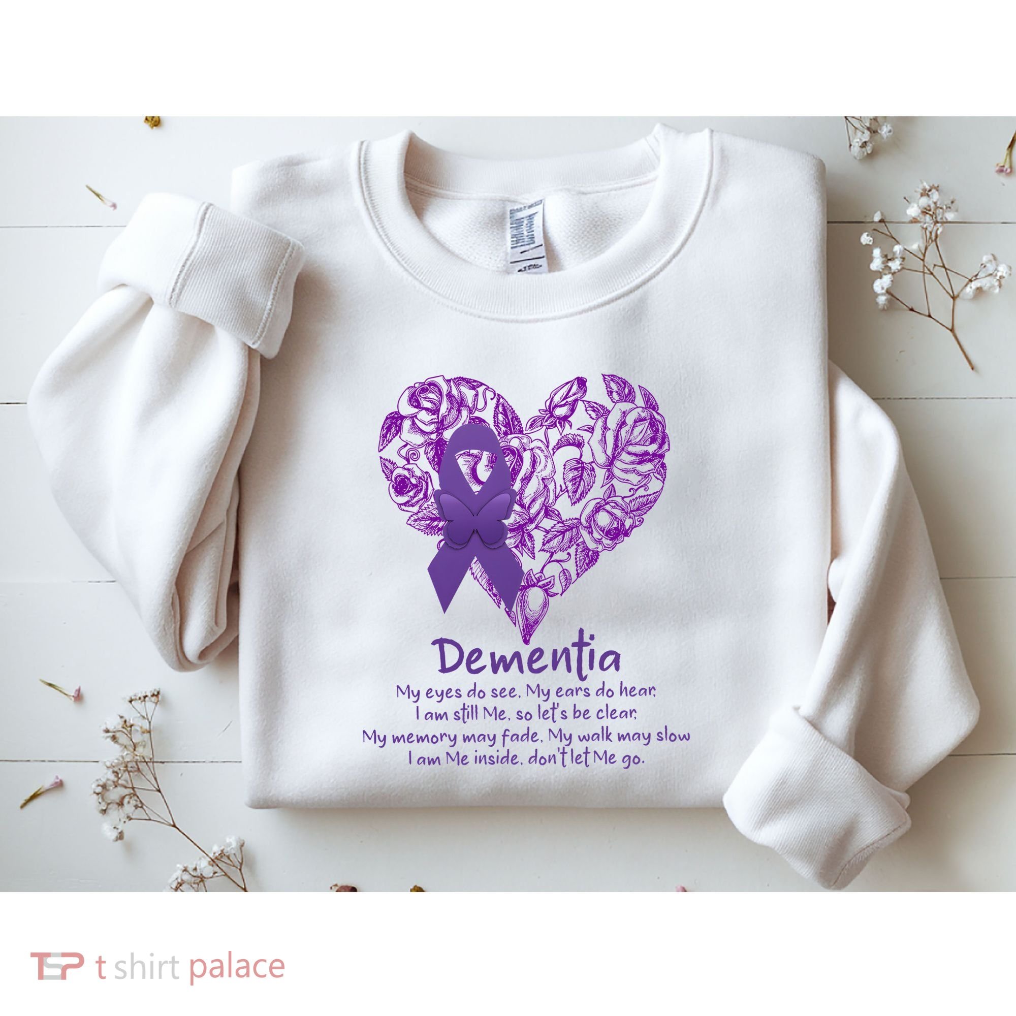 Dementia Quote AlzheimerS Support Sweatshirt