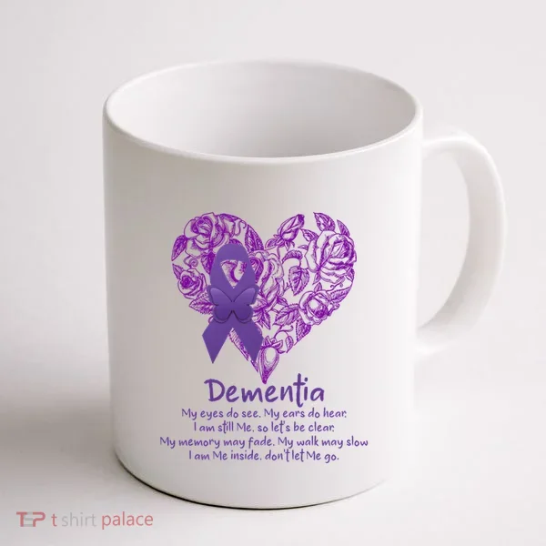Dementia Quote AlzheimerS Support Coffee Mug
