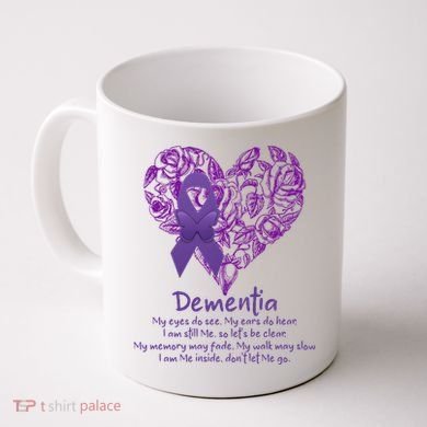 Dementia Quote AlzheimerS Support Coffee Mug
