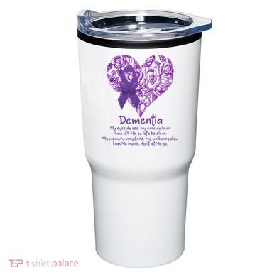 Dementia Quote AlzheimerS Support Tumbler