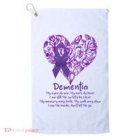 Dementia Quote AlzheimerS Support Golf Towel thumb 0