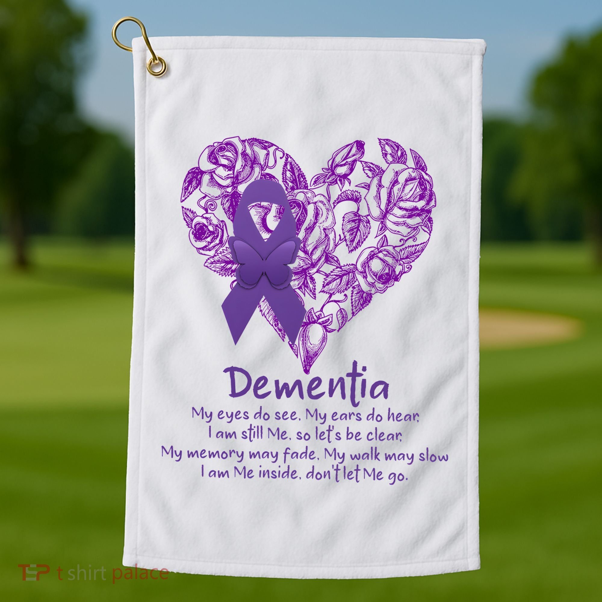 Dementia Quote AlzheimerS Support Golf Towel