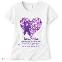 Dementia Quote AlzheimerS Support Women's T-Shirt thumb 0