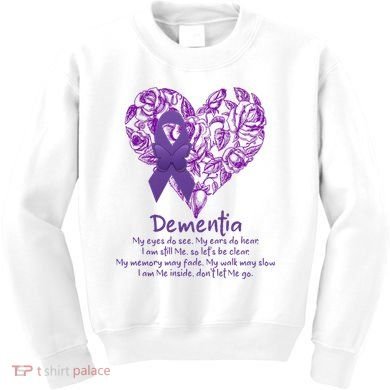 Dementia Quote AlzheimerS Support Kids Sweatshirt