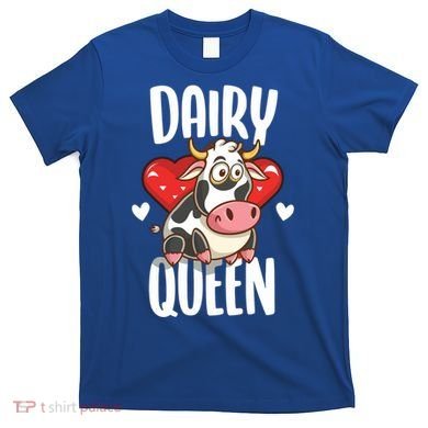 Dairy Queen Cow Farmer Gift T-Shirt