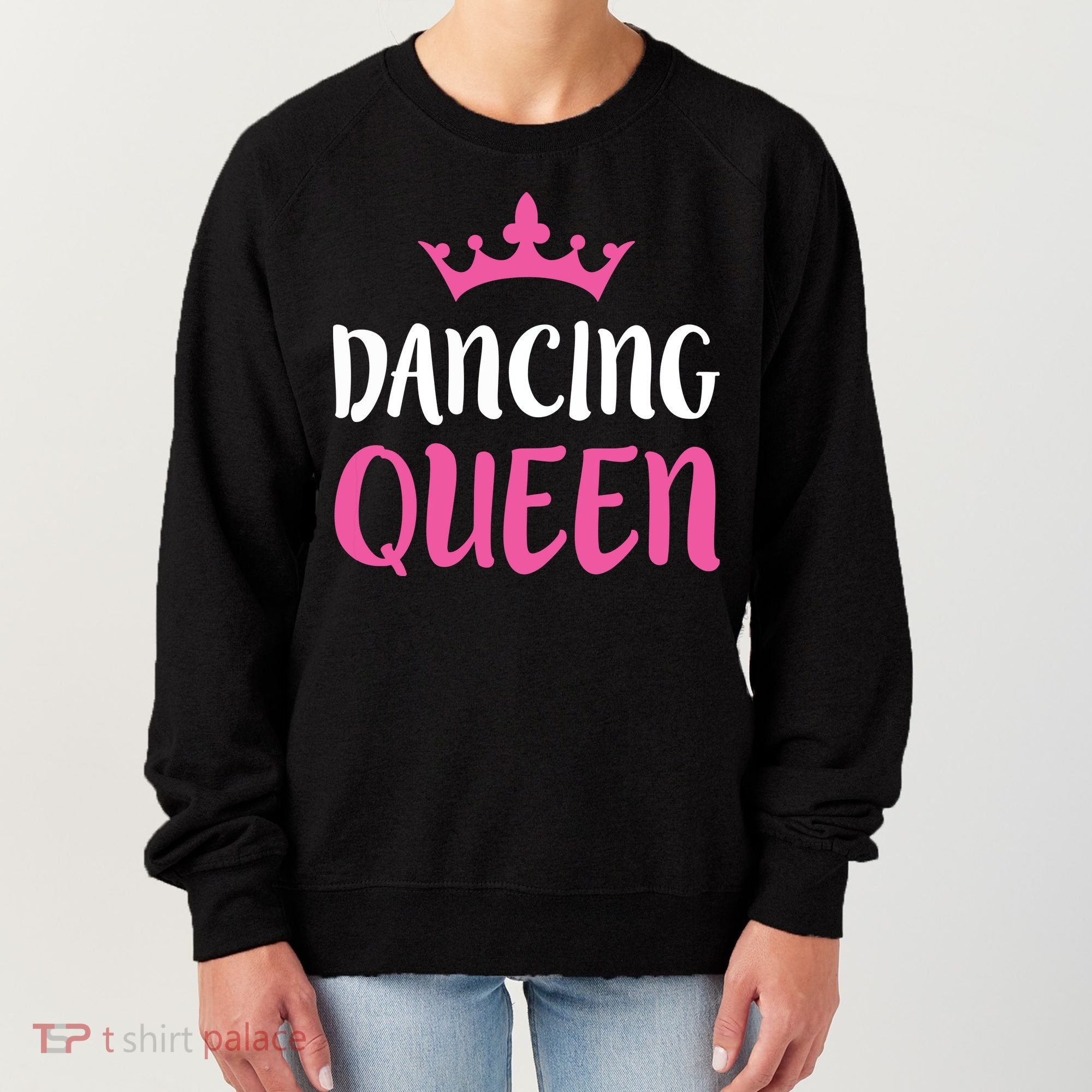 Dancing Queen Dance Lover Gift Women's Sweatshirt