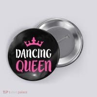 Dancing Queen Dance Lover Gift Button thumb 0