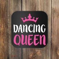 Dancing Queen Dance Lover Gift Coaster thumb 0