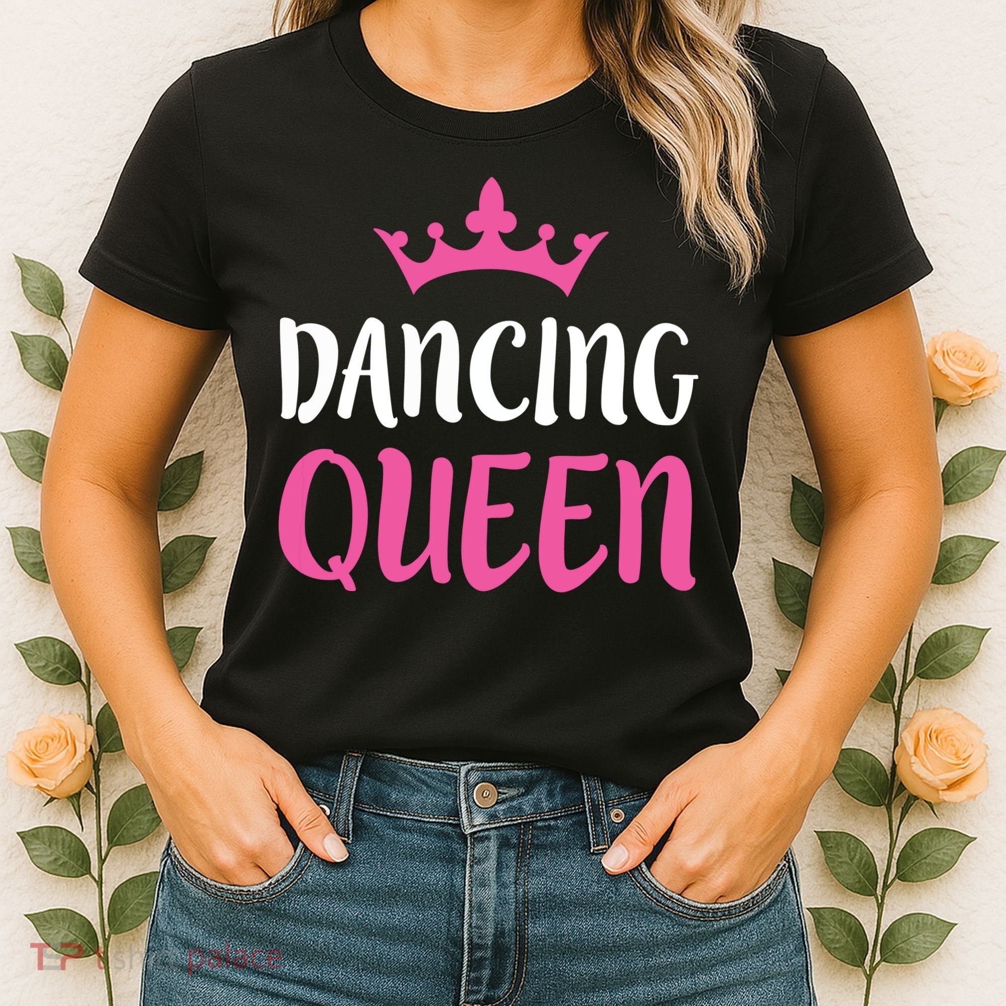 Dancing Queen Dance Lover Gift Women's T-Shirt