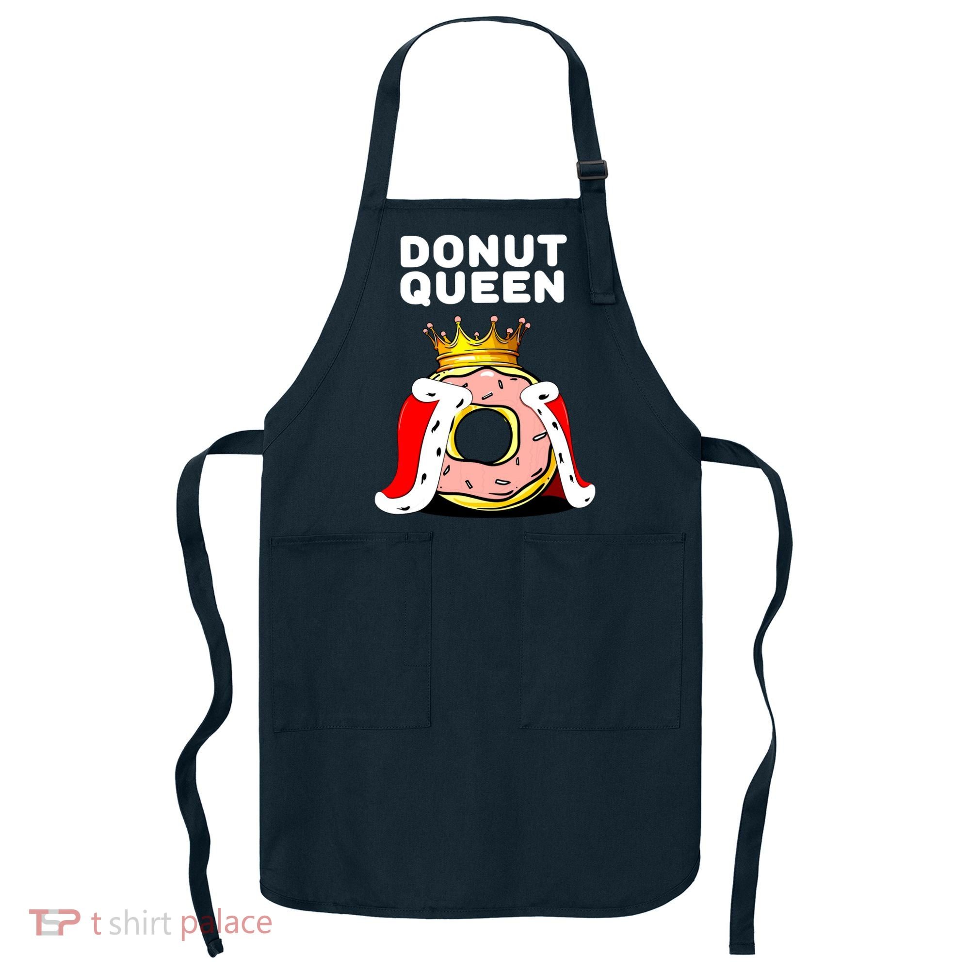 Donut Queen Doughnuts Funny Donut Lover Cute Donut Apron