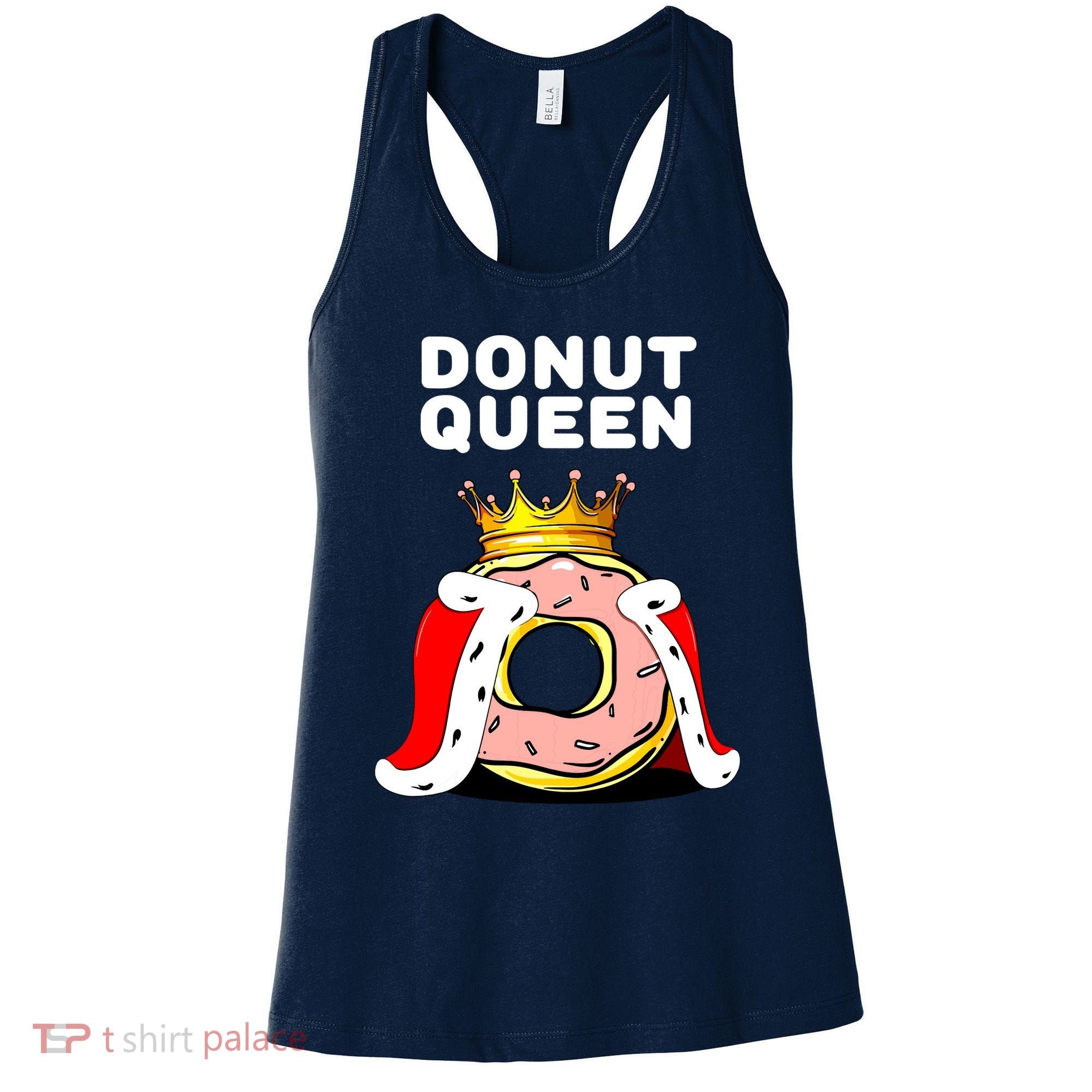 Donut Queen Doughnuts Funny Donut Lover Cute Donut Women's Tank Top