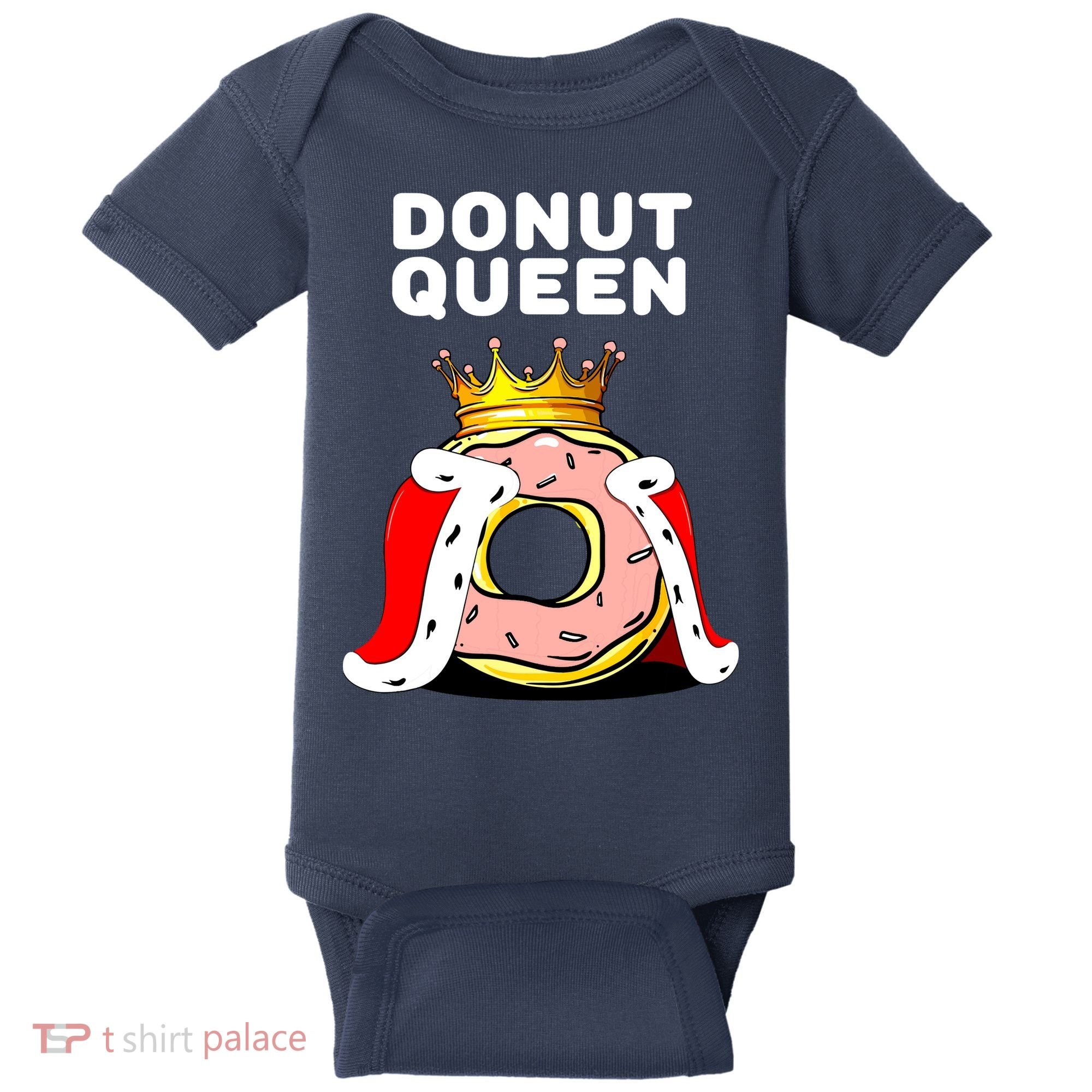 Donut Queen Doughnuts Funny Donut Lover Cute Donut Baby Bodysuit
