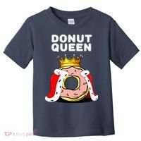 Donut Queen Doughnuts Funny Donut Lover Cute Donut Toddler T-Shirt thumb 0